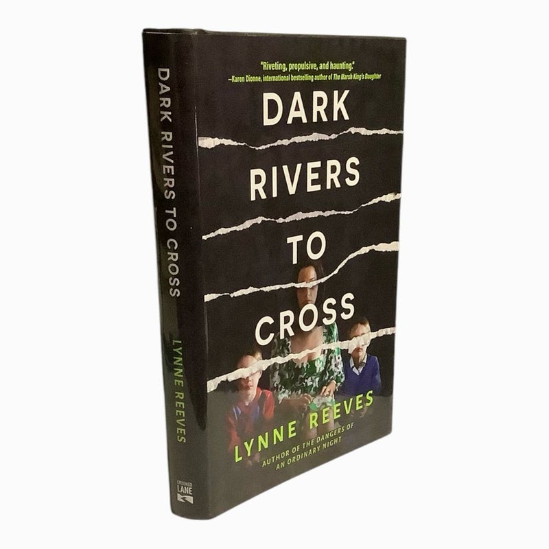 Dark Rivers to Cross