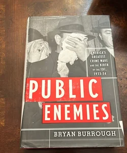 Public Enemies (First Edition)