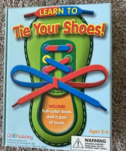 Learn to tie your shoes
