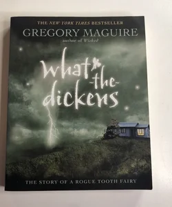 What-The-Dickens