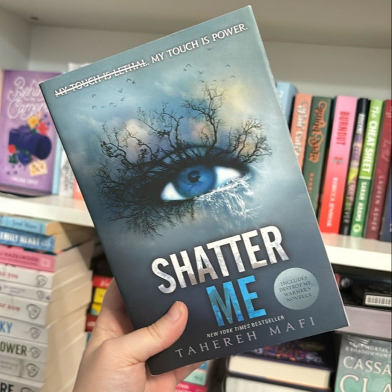 Shatter Me