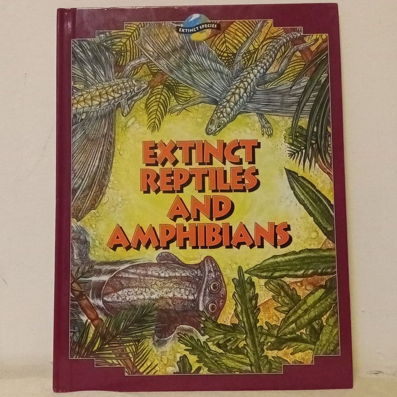 Extinct Reptiles and Amphibians