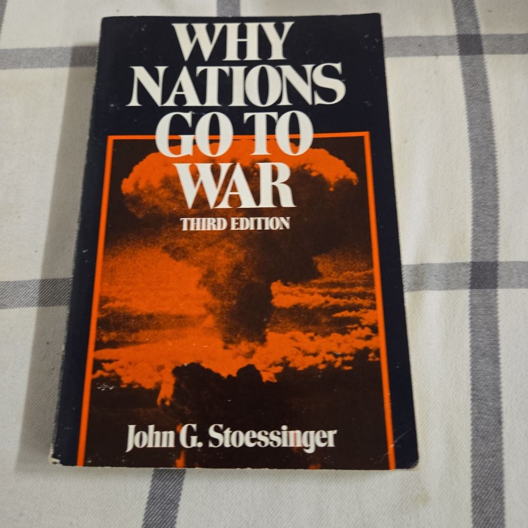 洋書 Why Nations Go To War John G.Stoessinger Stoessinger (1998). Why nations go to war — International