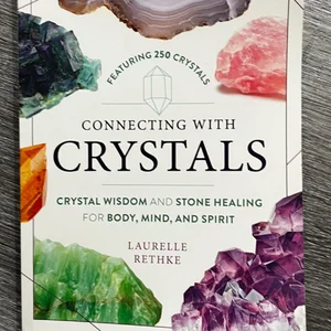 Connecting with Crystals