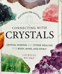 Connecting with Crystals