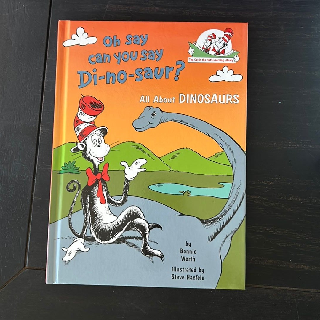 Oh Say Can You Say Di-no-saur? By Bonnie Worth, Hardcover 