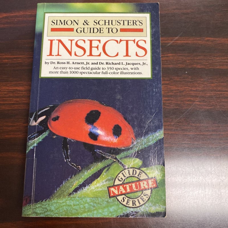 Simon and Schuster's Guide to Insects