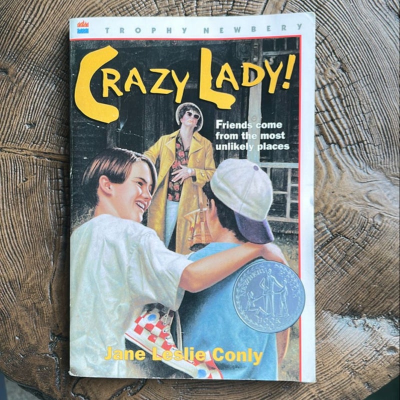 Crazy Lady!