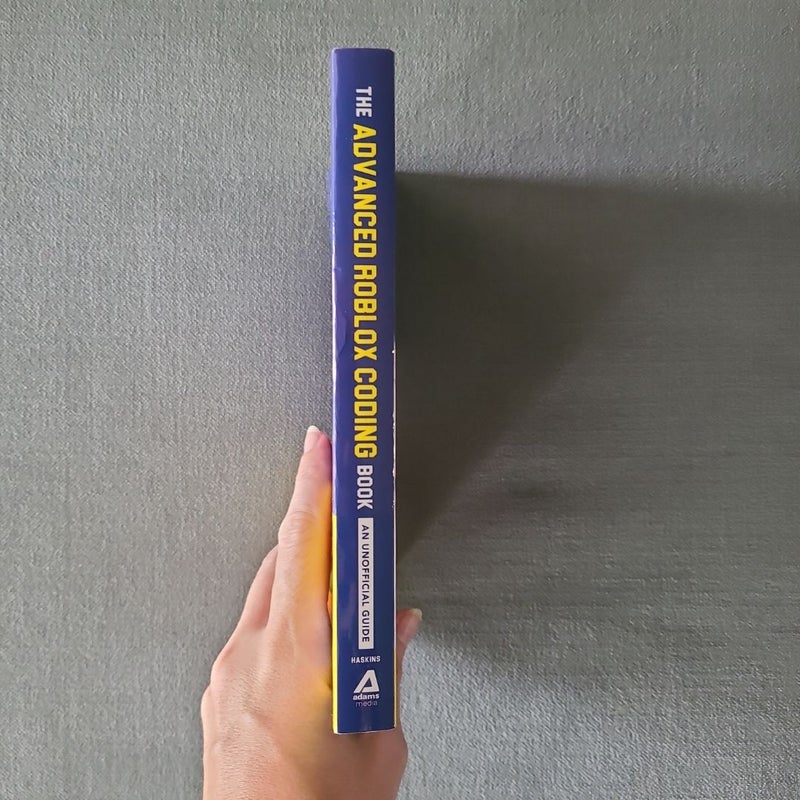 The Advanced Roblox Coding Book: an Unofficial Guide