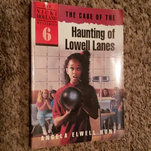 Case of the Haunting of Lowell Lanes