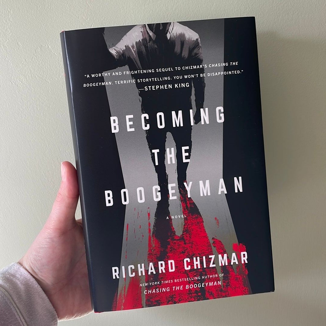 Becoming the Boogeyman