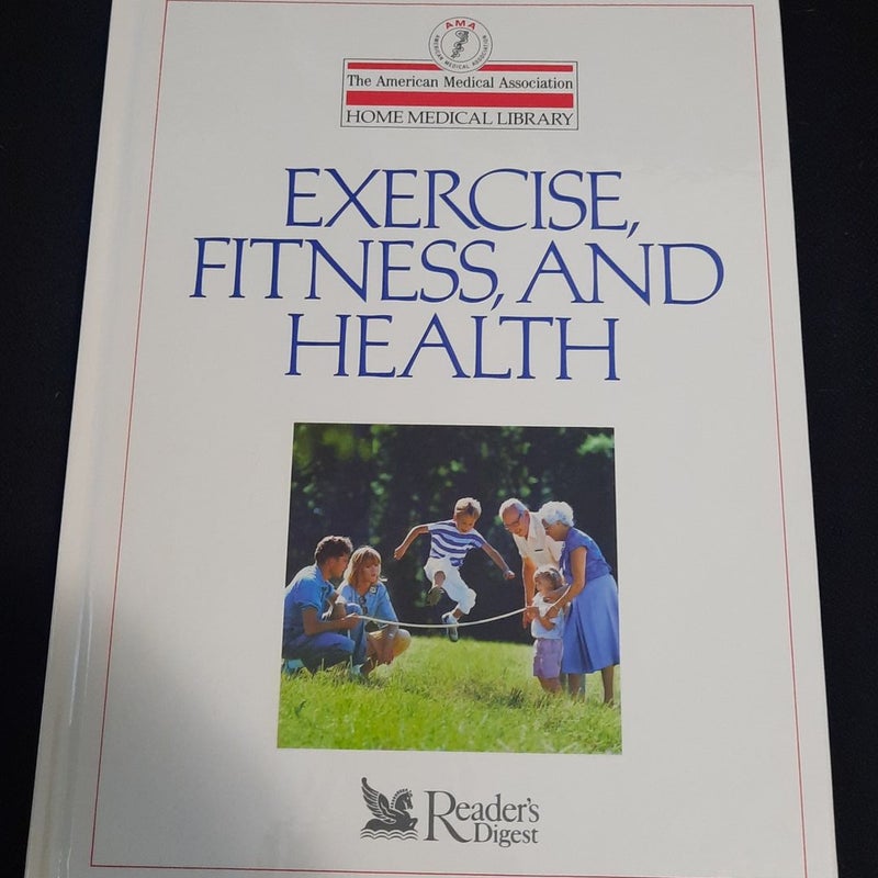 Exercise, Fitness, and Health