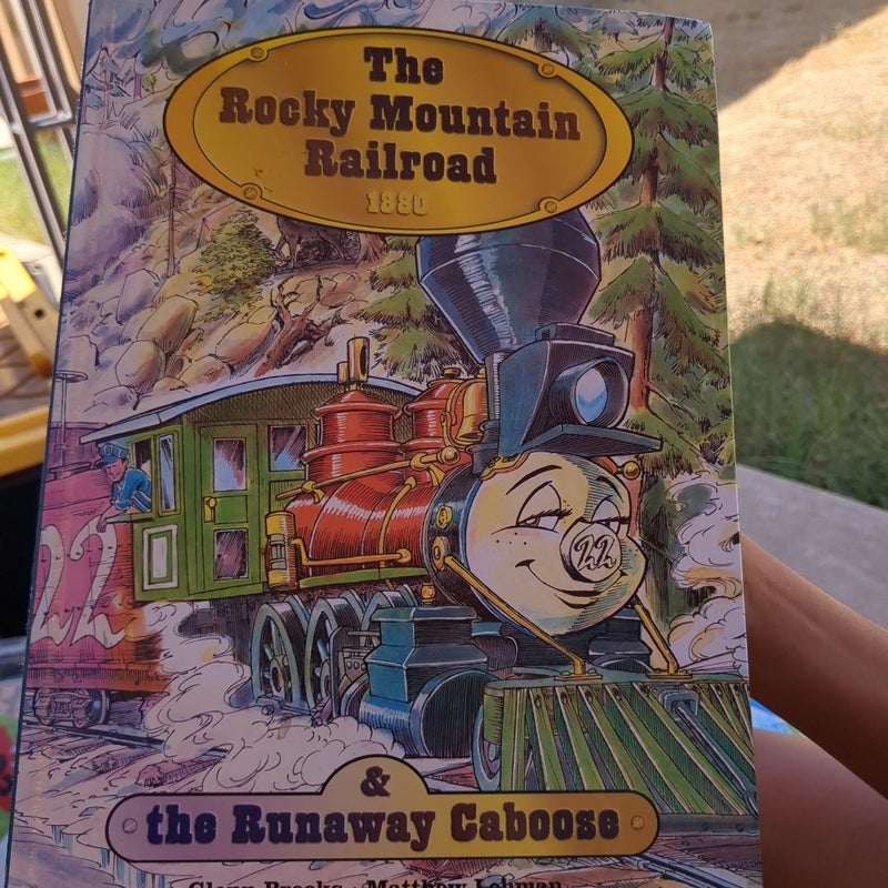 The Rocky Mountain Railroad and the Runaway Caboose