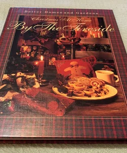 Better Homes and Gardens Christmas at Home by the Fireside, 1993