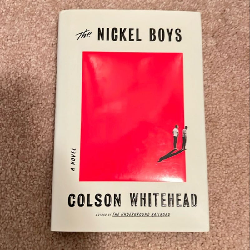 The Nickel Boys (Winner 2020 Pulitzer Prize for Fiction)