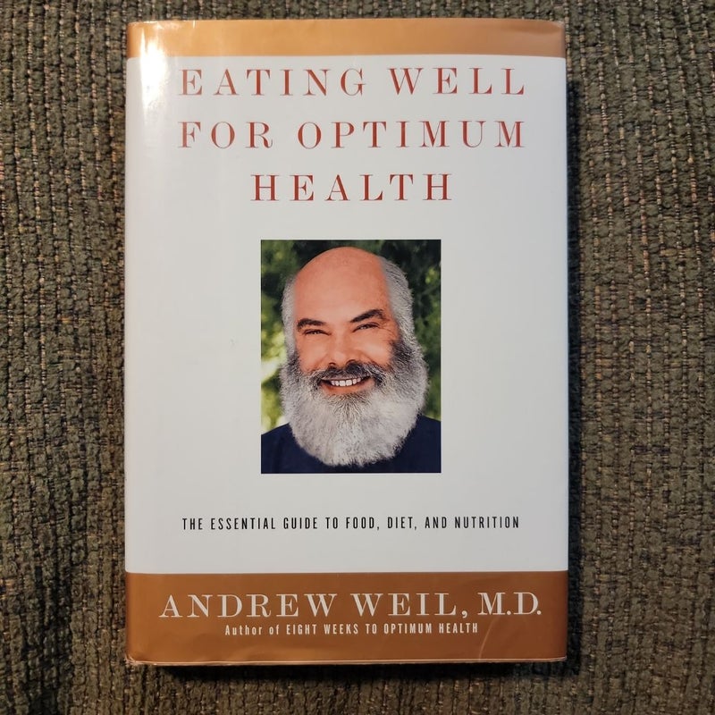 Eating Well for Optimum Health
