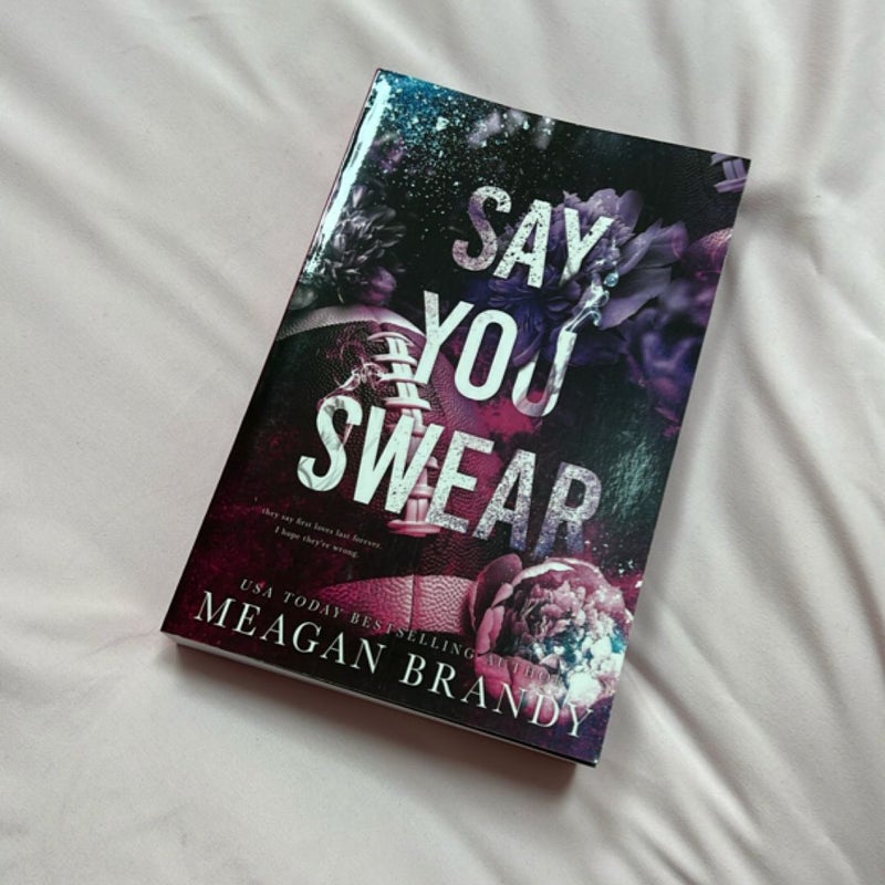 Say You Swear : Alternate Cover Edition OOP Indie