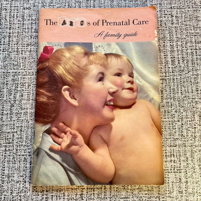 The ABC’s of Prenatal Care 