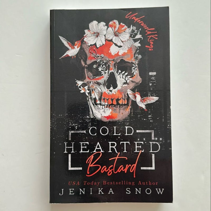 Coldhearted Bastard (signed)