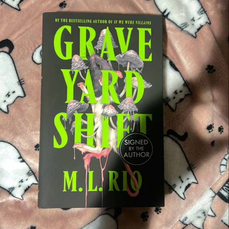 Graveyard Shift SIGNED