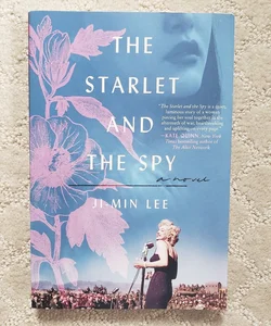 The Starlet and the Spy (1st US Edition, 2019)