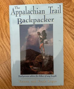 The Appalachian Trail Backpacker's Planning Guide