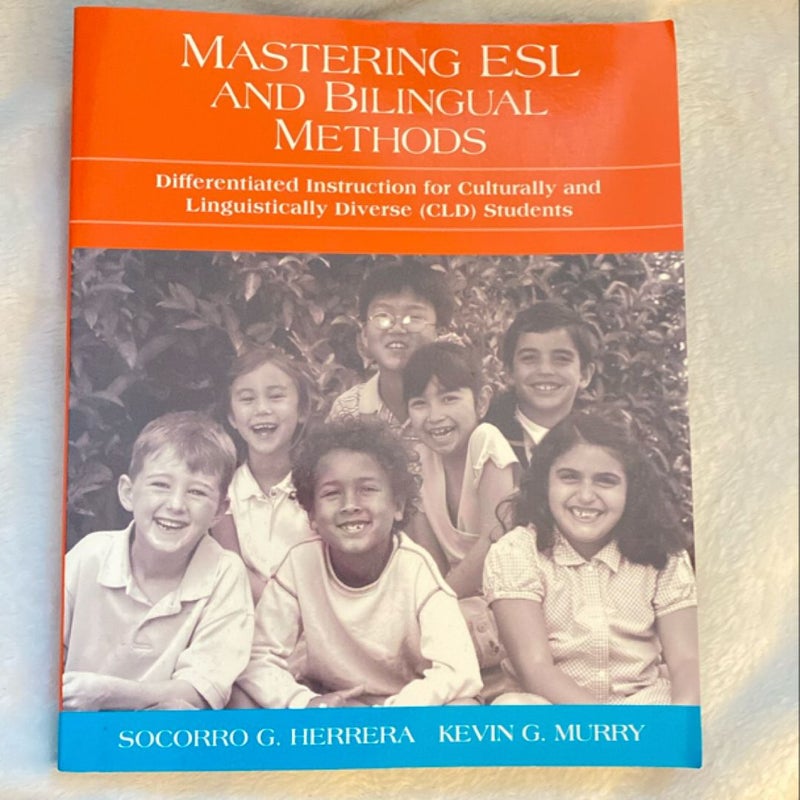 Mastering ESL and Bilingual Methods