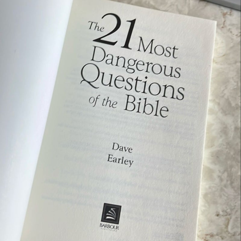 The 21 Most Dangerous Questions of the Bible