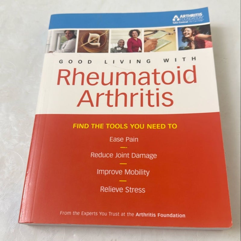 Good Living with Rheumatoid Arthritis