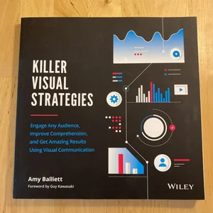 Killer Visual Strategies