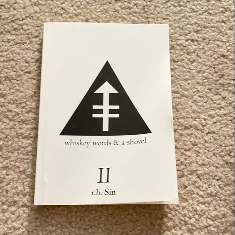 Whiskey Words and a Shovel II