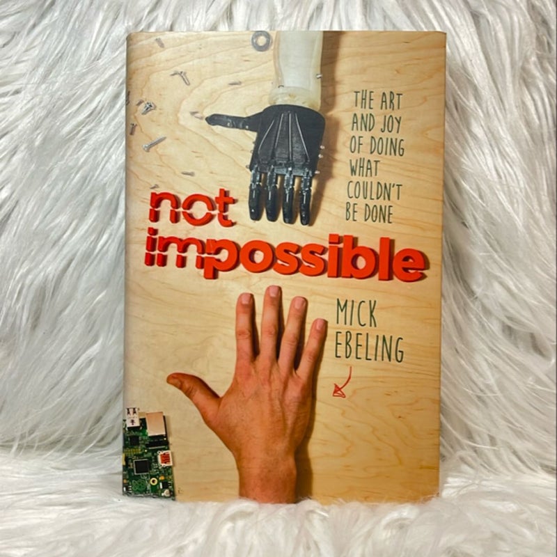 Not Impossible