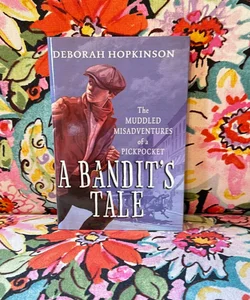 🔶A Bandit's Tale: the Muddled Misadventures of a Pickpocket
