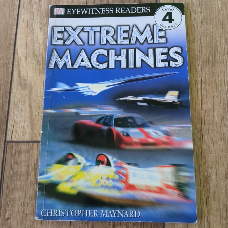 DK Readers L4: Extreme Machines