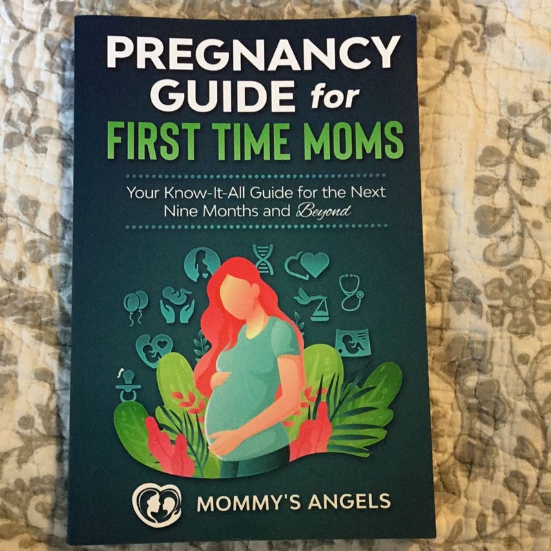 Pregnancy Guide for First time Moms
