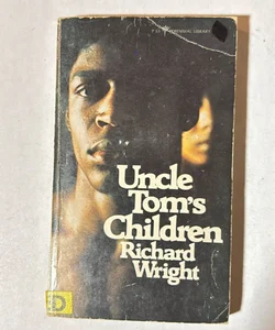 Uncle Tom's Children- a classic from Richard Wright