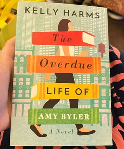 The Overdue Life of Amy Byler