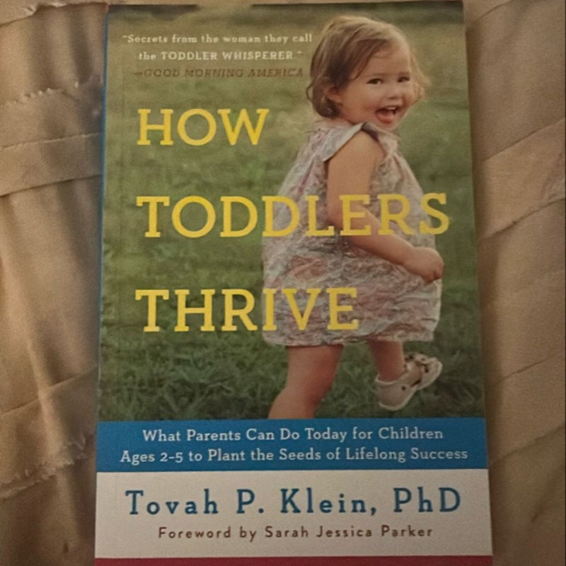 How Toddlers Thrive