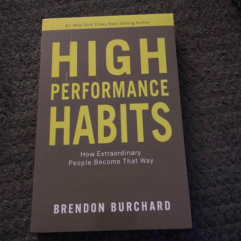 High Performing Habits