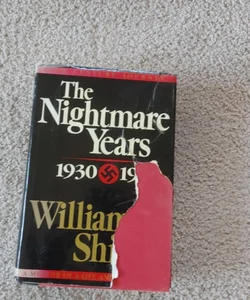 The Nightmare Years, 1930-1940