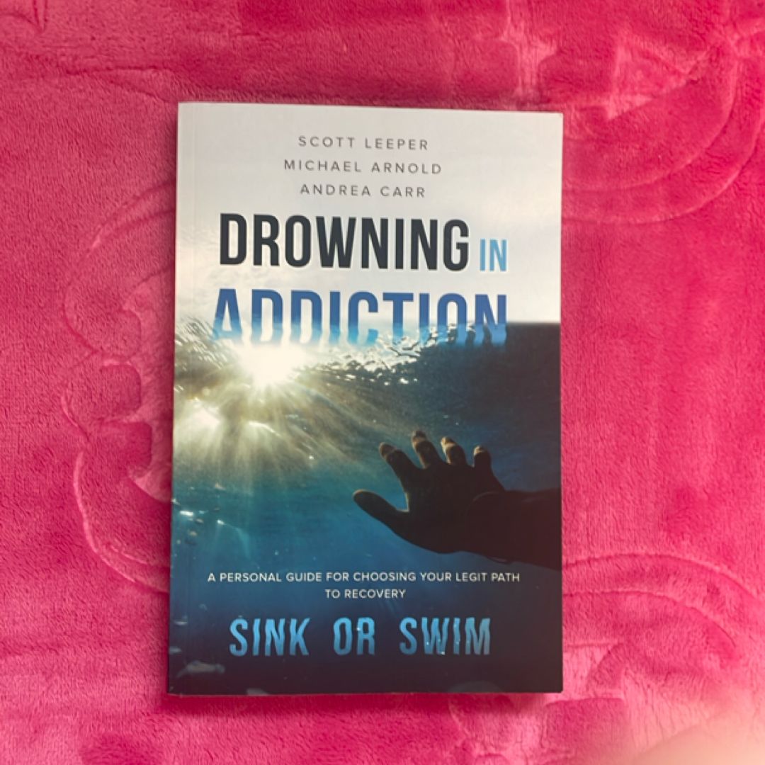 Drowning in Addiction