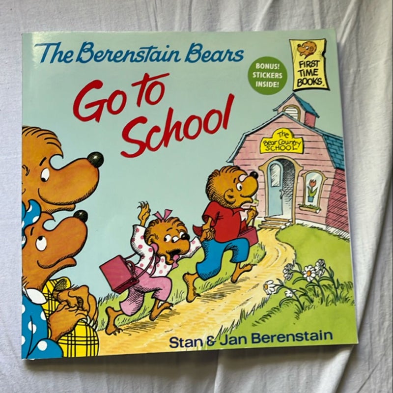 The Berenstain Bears Go to School