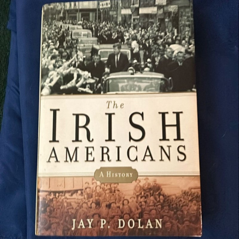 The Irish Americans