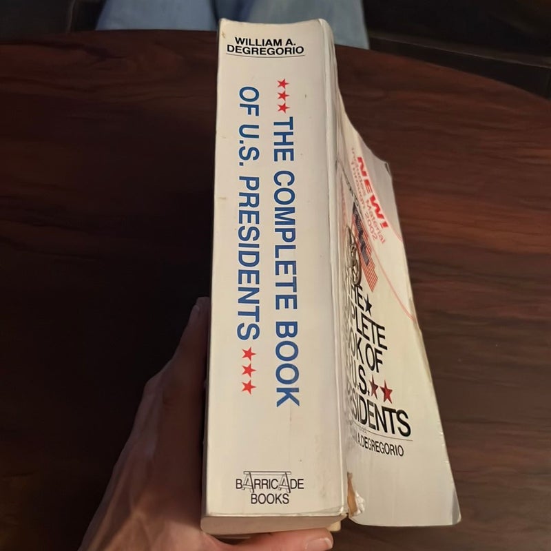 Complete Book of U. S. Presidents by William Degregorio