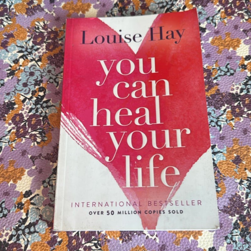 You Can Heal Your Life