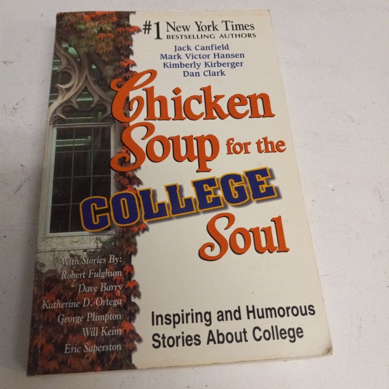 Chicken Soup for the College Soul