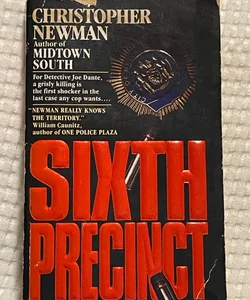 Sixth Precinct Mass Market Paperbound Christopher Newman (1987) First print 