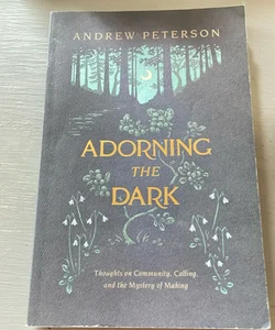 Adorning the Dark