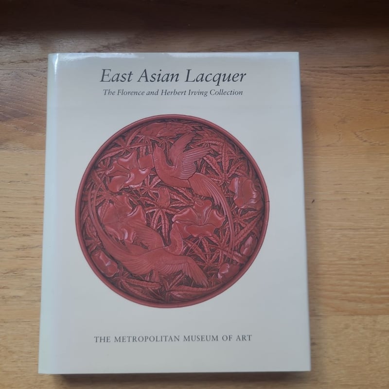 East Asian Lacquer by James C. Watt