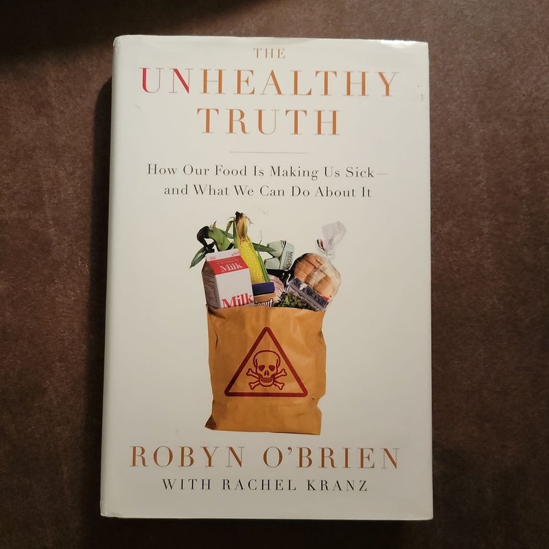 The Unhealthy Truth